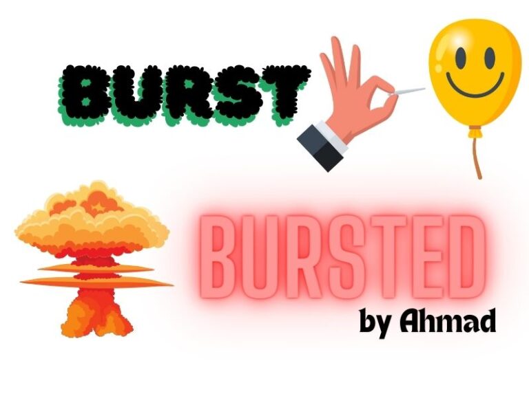 burst-or-bursted-what-s-the-correct-past-tense-of-burst-english