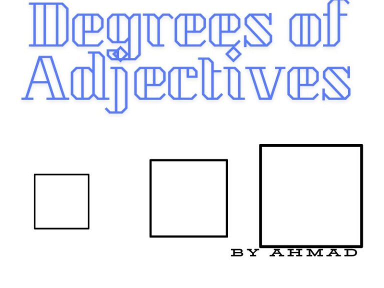 Degrees of Adjectives: Comparatives and Superlatives Explained in Simple Terms