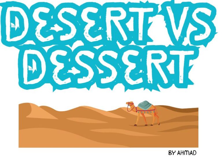 Desert vs Dessert: Understanding the Difference