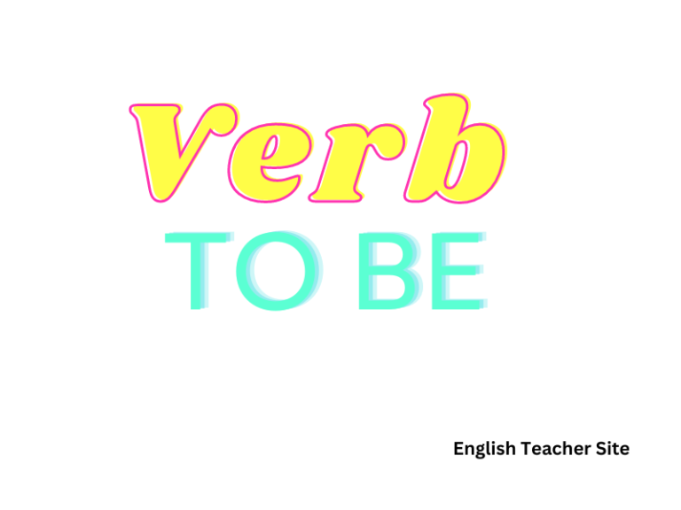 What Is the Verb “To Be”: Explaining English Grammar Fundamentals