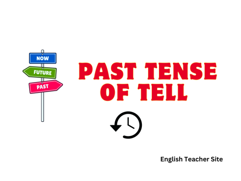 What’s the Past Tense of Tell: Understanding Simple Past Tense Usage